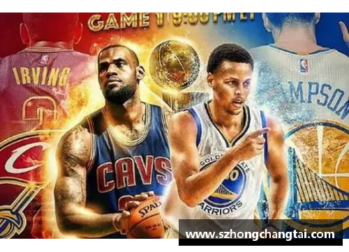 2017 NBA总决赛：勇士与骑士的较量再现神话